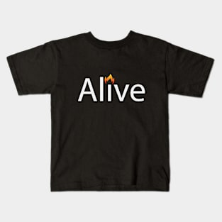 Alive motivational text design Kids T-Shirt